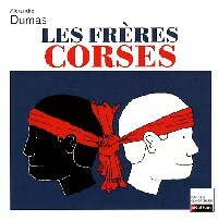 Les frères corses - Alexandre Dumas