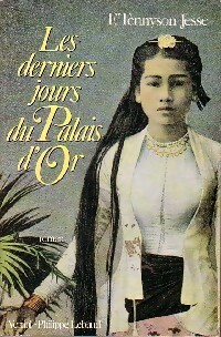 Les derniers jours du Palais d'Or - F. Tennyson Jesse
