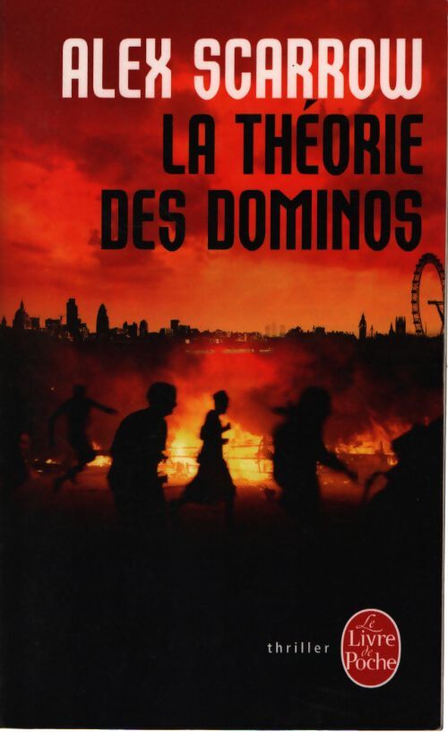 La théorie des dominos - Alex Scarrow
