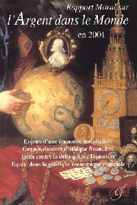 Rapport moral sur l'argent dans le Monde en 2001 - Inconnu