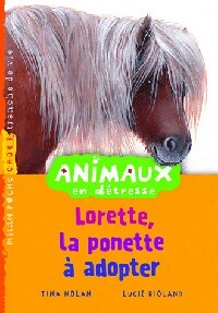 Lorette, la ponette à adopter - Tina Nolan