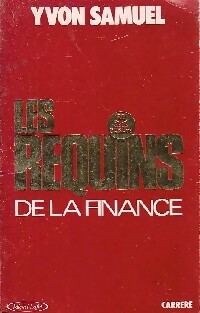 Les requins de la finance - Yvon Samuel