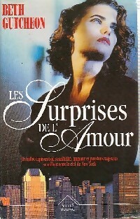 Les surprises de l'amour - Beth Gutcheon