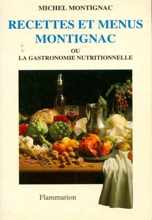 Recettes et menus Montignac - Michel Montignac