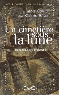 Un cimetière sous la lune - Gilbert Collard