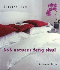 365 Astuces feng shui - Lillian Too