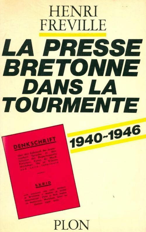 La presse bretonne dans la tourmente - Henri Fréville