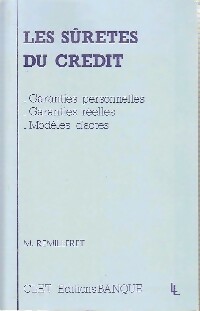 Les sûretés du crédit - M. Remilleret