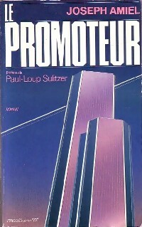 Le promoteur - Joseph Amiel