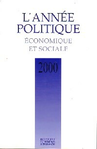 L'année politique, économique et sociale 2000 - Collectif