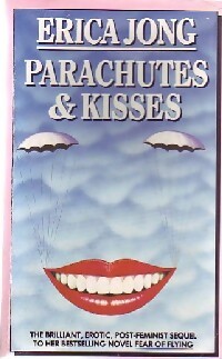 Parachutes and kisses - Erica Jong