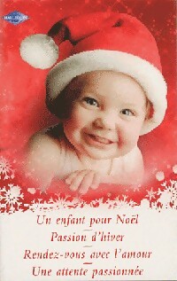 Un enfant pour Noël / Passion d'hiver / Rendez-vous avec l'amour / Une attente passionnée - Moyra Tarling