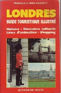 Londres : Guide Touristique Illustré - Mike Barrett