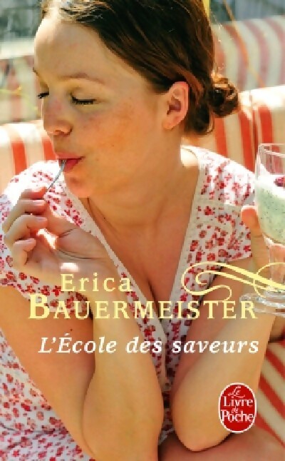 L'école des saveurs - Erica Bauermeister