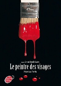 Le peintre des visages - Monika Feth