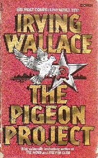 The pigeon project - Irving Wallace