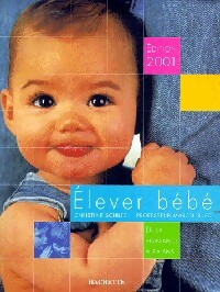 Elever bébé - Marcel Rufo