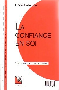 La confiance en soi - Lionel Bellenger