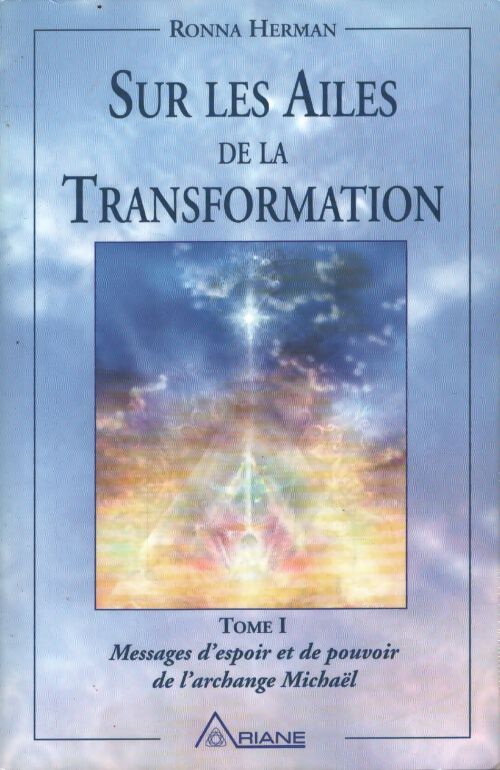 Sur les ailes de la transformation - Ronna Herman