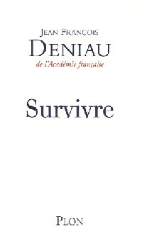 Survivre - Jean-François Deniau