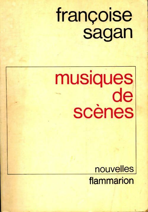 Musiques de scènes - Françoise Sagan