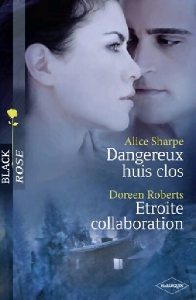 Dangereux huis clos / Etroite collaboration - Doreen Roberts