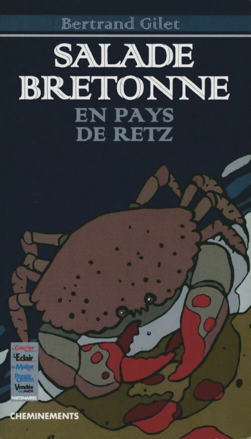 Salade bretonne en Pays de Retz - Bernard Gilet
