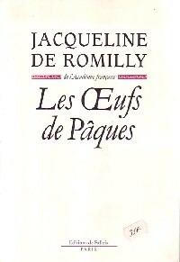 Les oeufs de Pâques - Jacqueline De Romilly