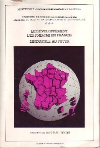 Le développement des PME-PMI en France Tome III : L'industrie au futur - Collectif