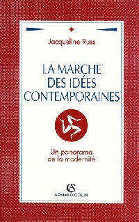 La marche des idées contemporaines - Jacqueline Russ