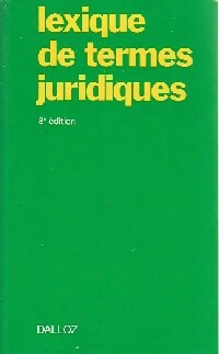 Lexique des termes juridiques - Collectif