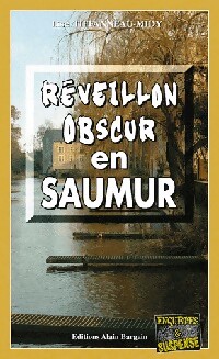 Réveillon Obscur en Saumur - Lise Tiffanneau-Midy