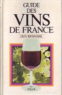 Guide des vins de France - Guy Renvoisé