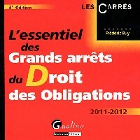L'essentiel des grands arrêts du droit des obligations 2012-2013 - Frédéric Buy