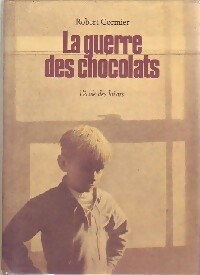 La guerre des chocolats - Robert Cormier