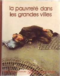 La pauvreté dans les grandes villes - Collectif
