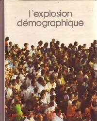 L'explosion démographique - Collectif