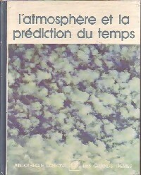 L'atmosphère et la prédiction du temps - Collectif