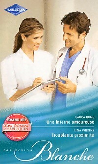 Une interne amoureuse / Troublante proximité - Gina Wilkins