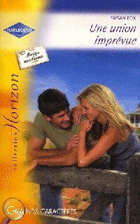 Une union imprevue - Susan Fox