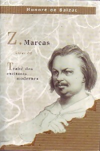 Z. Marcas / Traité des excitants modernes - Honoré De Balzac