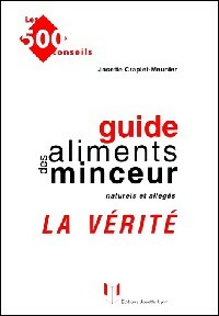 Guide des aliments minceur naturels et allégés - Josette Craplet-Meunier