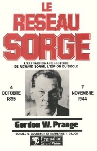 Le réseau Sorge - Gordon W. Prange