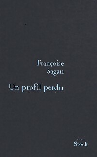 Un profil perdu - Françoise Sagan