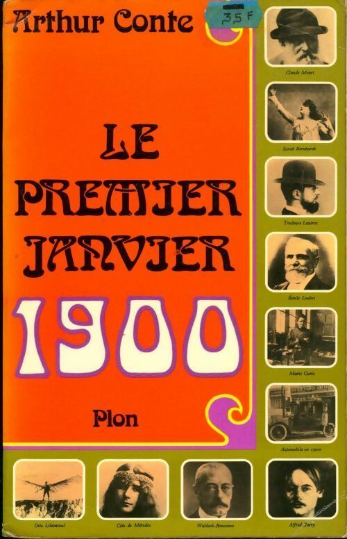 Le premier janvier 1900 - Arthur Conte