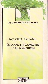 Ecologie, économie et plurigestion - Jacques Fontanel