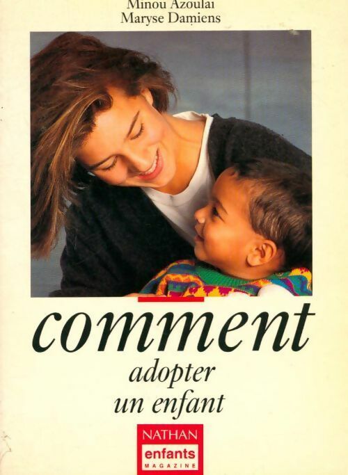 Comment adopter un enfant - Maryse Damiens