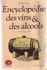Encyclopédie des vins et des alcools de tous les pays - Alexis Lichine