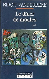 Le dîner de moules - Birgit Vanderbeke