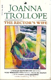 The rector's wife - Joanna Trollope
